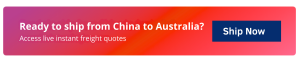 Ready to ship from China to Australia? Access live instant freight quotes